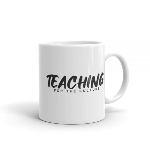 Teaching for the Culture Tea Cup