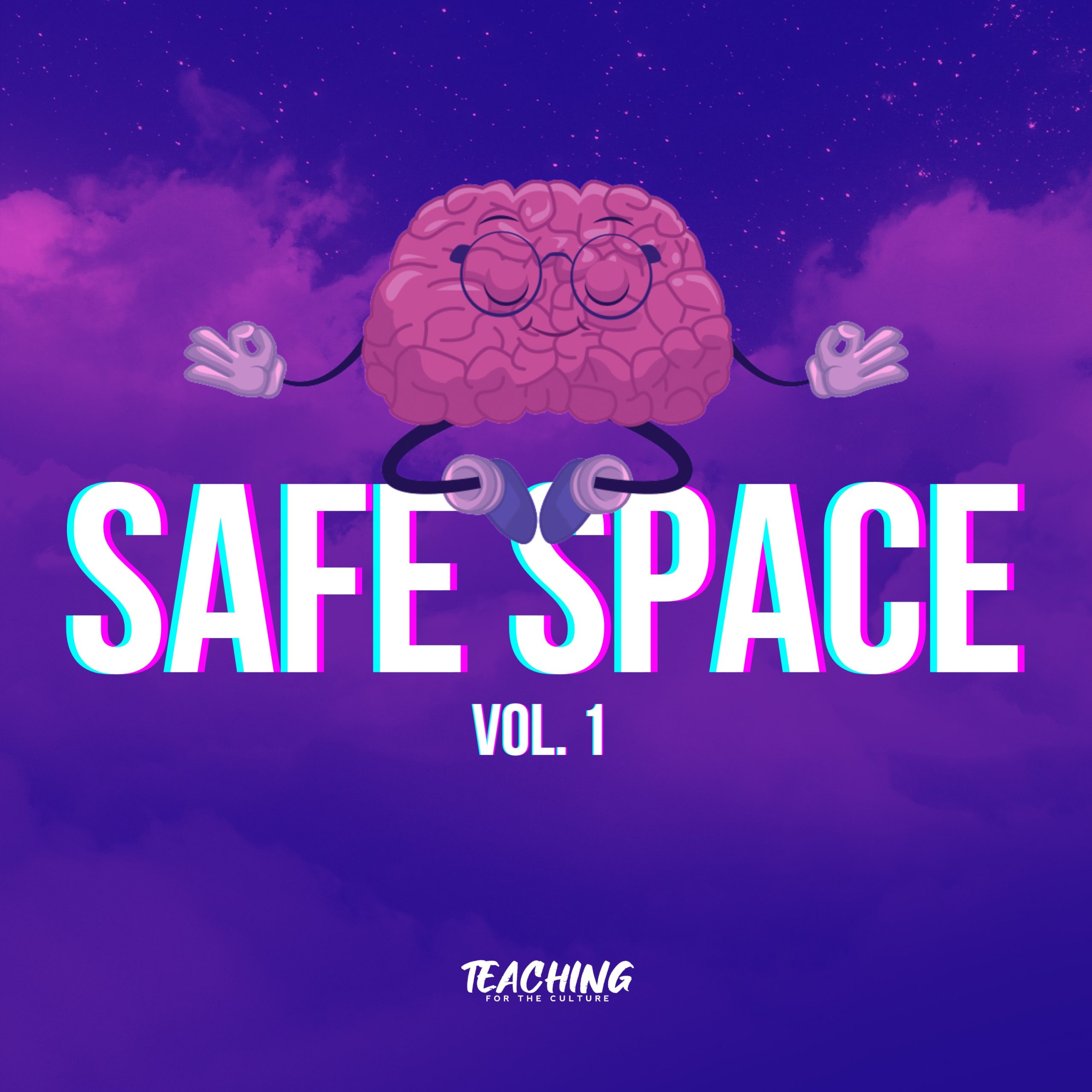 Safe Space Vol. 1